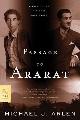 Passage to Ararat by Michael J. Arlen