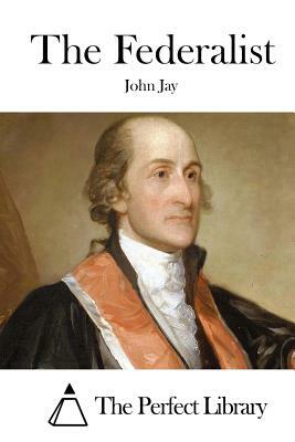 The Federalist by John Jay