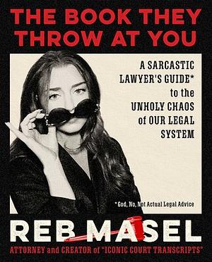 The Book They Throw At You by Reb Masel