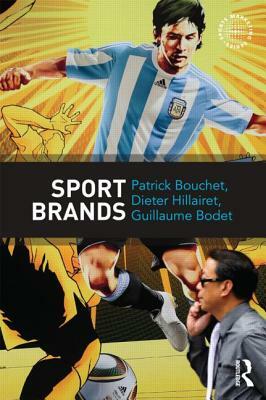 Sport Brands by Patrick Bouchet, Guillaume Bodet, Dieter Hillairet