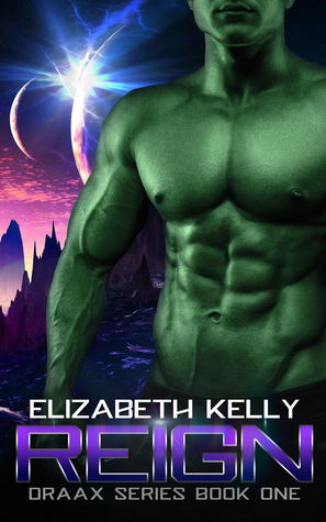 Reign by Elizabeth Kelly