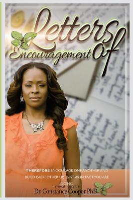 Letters Of Encouragement: Inspirational Articles By Dr. Constance Cooper by Constance Cooper
