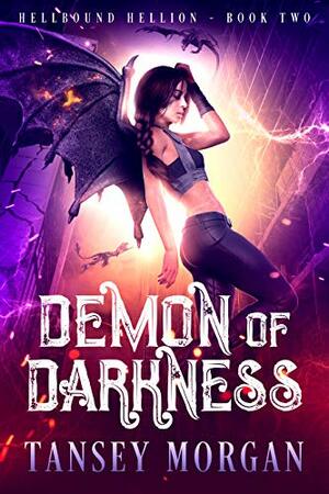 Demon of Darkness by Tansey Morgan