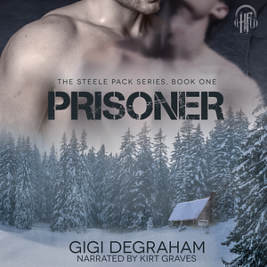 Prisoner by GiGi DeGraham