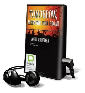 Tomorrow, When the War Began [With Earphones] by John Marsden