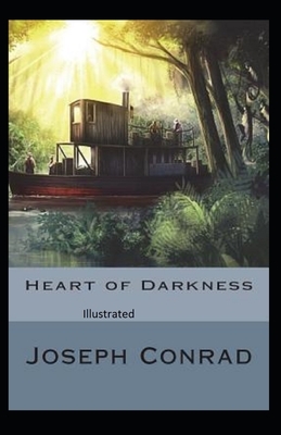 Heart of Darkness Illustrated by Joseph Conrad
