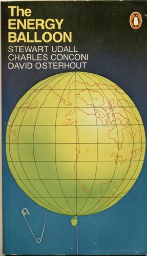 The Energy Balloon by David Osterhout, Stewart L. Udall, Charles Conconi