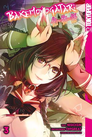 Bakemonogatari, Band 3 by Oh! Great, NISIOISIN