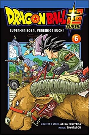 Dragon Ball Super, Band 6 by Akira Toriyama