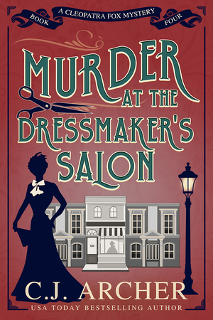 Murder at the Dressmaker's Salon by C.J. Archer