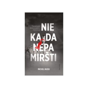 Niekada nepamiršti by Michel Bussi