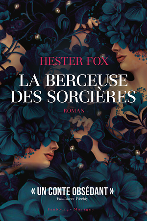 La berceuse des sorcières by Hester Fox