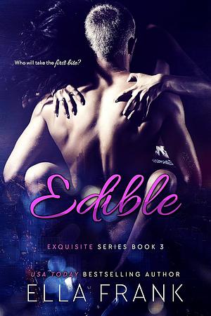 Edible by Ella Frank