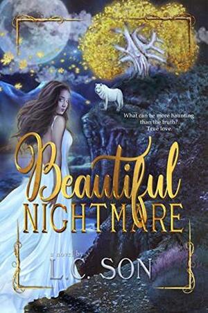 Beautiful Nightmare (Beautiful Nightmare #1) by L.C. Son