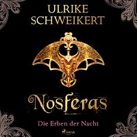 Nosferas by Ulrike Schweikert