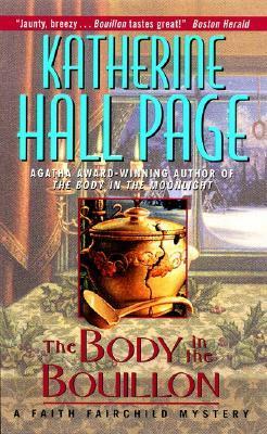 The Body in the Bouillon by Katherine Hall Page