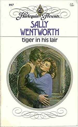 Tiger In His Lair by Sally Wentworth