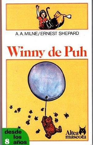 Winny De Puh / Winnie the Pooh by Ernest H. Shepard, Isabel Gortazar, A.A. Milne, A.A. Milne