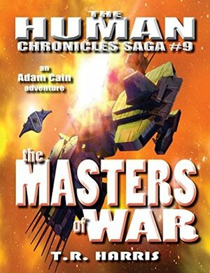 The Masters of War by T.R. Harris