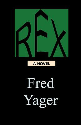 Rex by Fred Yager