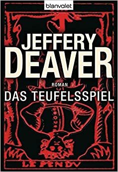 Das Teufelsspiel by Jeffery Deaver