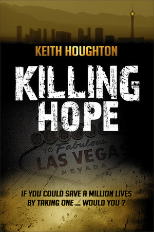Killing Hope by Keith Houghton