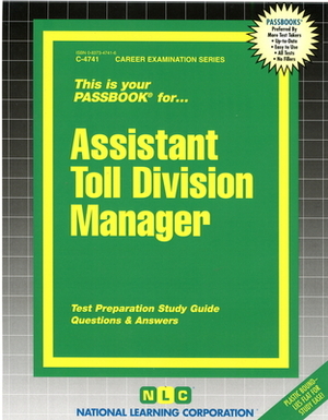 Assistant Toll Division Manager: Passbooks Study Guide by National Learning Corporation