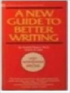 New Guide to Better Writing by A.H. Lass, Rudolf Flesch