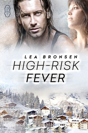 High-Risk Fever by Lea Bronsen