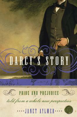 Darcy's Story by Janet Aylmer