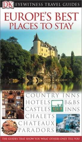 Great Places to Stay in Europe by Leonie Glass, Fiona Duncan