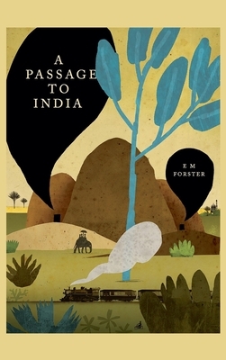 A Passage to India by E.M. Forster