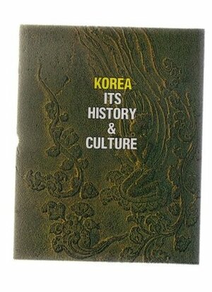 Korea: Its History & Culture by Chris Wright