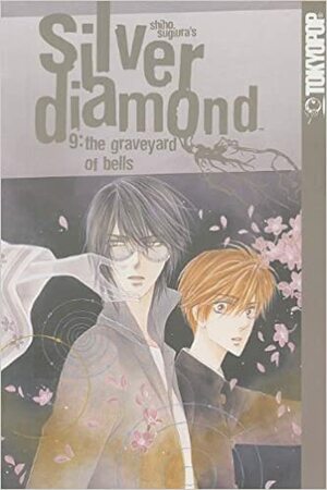 Silver Diamond, Volume 9: The Graveyard of Bells by Shiho Sugiura