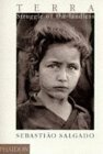 Terra: Struggle of the Landless by Sebastião Salgado