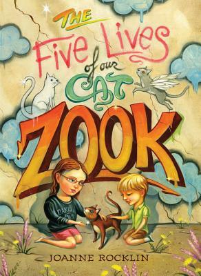 The Five Lives of Our Cat Zook by Joanne Rocklin