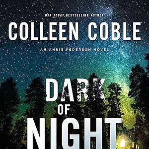 Dark of Night by Colleen Coble