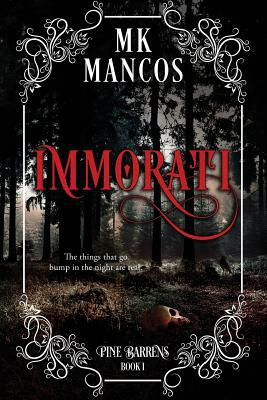 Immorati by Mk Mancos
