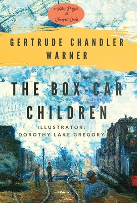 The Box-Car Children by Gertrude Chandler Warner