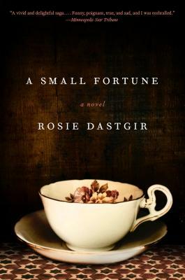A Small Fortune by Rosie Dastgir
