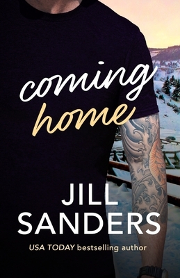 Coming Home by Jill Sanders