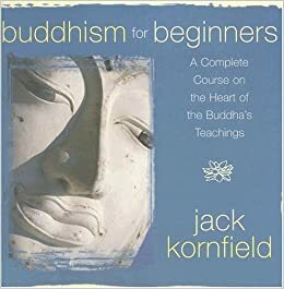 Buddhism for Beginners by Jack Kornfield, Eli Jaxon-Bear