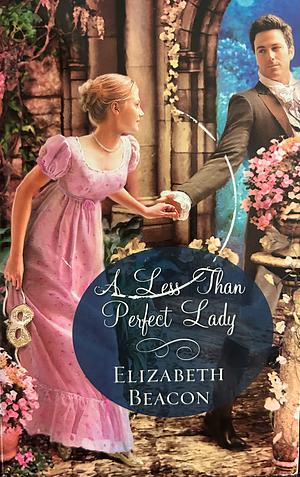 A Less Than Perfect Lady by Elizabeth Beacon