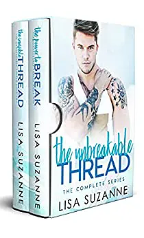 The Unbreakable Thread: The Complete Series by Lisa Suzanne