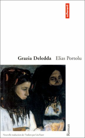 Elías Portolu by Grazia Deledda