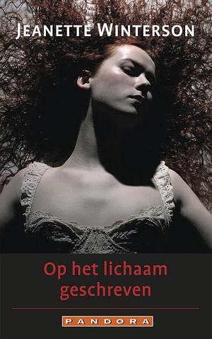 Op het lichaam geschreven by Jeanette Winterson