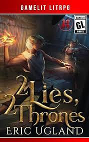 2 Lies, 2 Thrones by Eric Ugland
