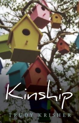 Kinship by Trudy Krisher