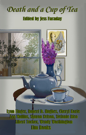 Death and a Cup of Tea by Jess Faraday, Lynn Finger