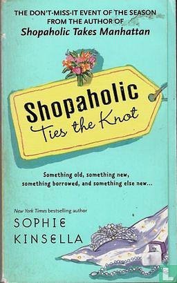 Shopaholic Ties The Knot  by Sophie Kinsella